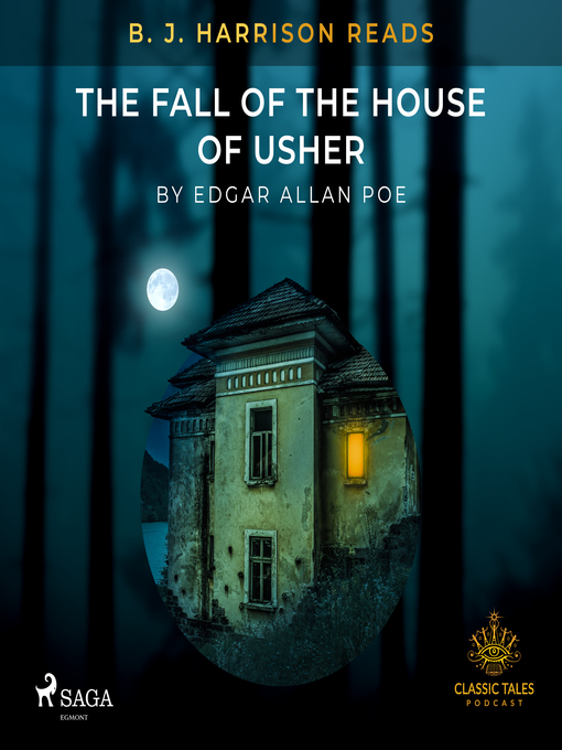 Title details for B. J. Harrison Reads the Fall of the House of Usher by Edgar Allan Poe - Available